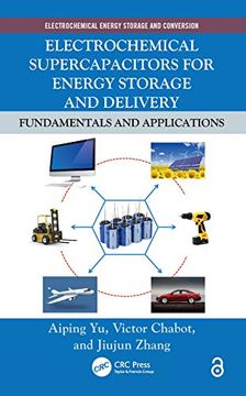 portada Electrochemical Supercapacitors for Energy Storage and Delivery: Fundamentals and Applications (in English)