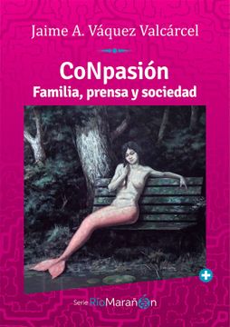 portada CoNpásión: Familia, prensa y sociedad (in Spanish)