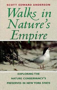 portada walks in nature's empire: exploring the nature conservancy's preserves in new york state