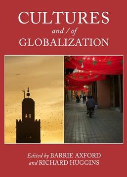 portada Cultures and / Of Globalization (en Inglés)