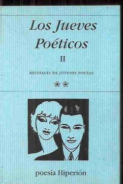 Los jueves poéticos II: recitales de jóvenes poetas (Hiperión)