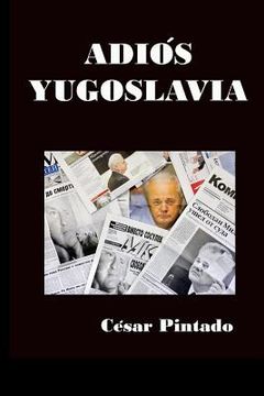 portada Adios Yugoslavia