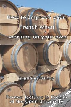 portada How to Improve your French when Working on your Own (en Inglés)