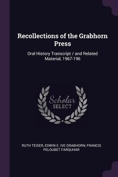 portada Recollections of the Grabhorn Press: Oral History Transcript / and Related Material, 1967-196 (en Inglés)
