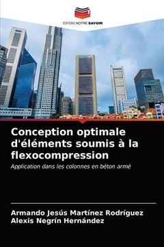 portada Conception optimale d'éléments soumis à la flexocompression (en Francés)