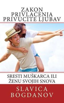 portada Zakon Privlacenja Privucite Ljubav (en Serbio)