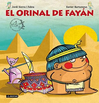 portada El Orinal de Fayán: Premio Destino Infantil. Apel·Les Mestres Xxxv (Destino. Premi Apel. Les Mestres) (in Spanish)