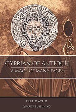 portada Cyprian of Antioch: A Mage of Many Faces (en Inglés)