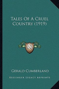 portada tales of a cruel country (1919) (en Inglés)