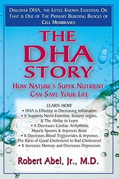 portada The dha Story: How Nature's Super Nutrient can Save Your Life (en Inglés)