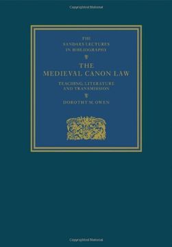 portada The Medieval Canon Law: Teaching, Literature and Transmission (The Sandars Lectures in Bibliography) (in English)