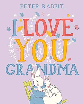 portada I Love You, Grandma (Peter Rabbit) (en Inglés)
