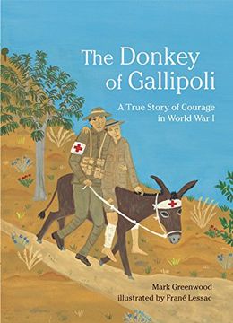 portada The Donkey of Gallipoli: A True Story of Courage in World war i (en Inglés)