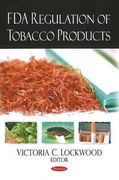 portada fda regulation of tobacco products (en Inglés)