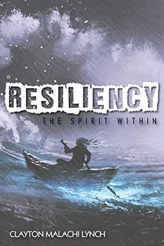 portada Resiliency "The Spirit With in" (en Inglés)