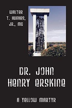 portada Dr. John Henry Erskine: A Yellow Martyr (en Inglés)