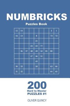 portada Numbricks Puzzles Book - 200 Hard to Master Puzzles 9x9 (Volume 1) (in English)