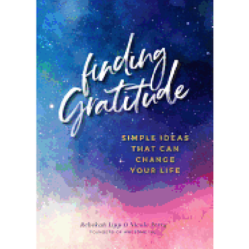 portada Finding Gratitude: Simple Ideas That can Change Your Life (en Inglés)