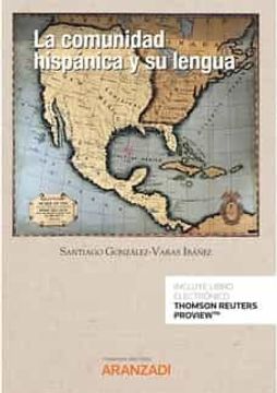 portada La Comunidad Hispánica y su Lengua (Monografía) (in Spanish)