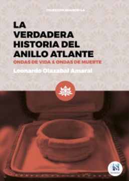 portada La Verdadera Historia del Anillo Atlante (in Spanish)