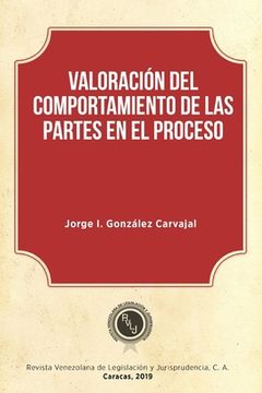 portada Valoración del comportamiento de las partes en el proceso (in Spanish)