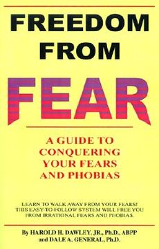 portada freedom from fear: a guide to conquering your fears and phobias (in English)