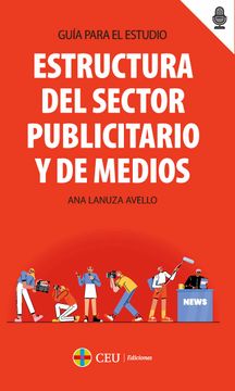 portada Estructura del Sector Publicitario y de Medios. Guia Para el Estudio (in Spanish)