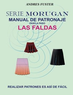 portada Serie Morugan manual de patronaje: Las faldas (Volume 1) (Spanish Edition)