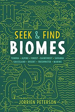 portada Seek & Find Biomes: Tundra, Alpine, Forest, Rainforest, Savanna, Grassland, Desert, Freshwater & Marine 