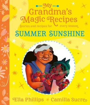portada My Grandma's Magic Recipes: Summer Sunshine (en Inglés)