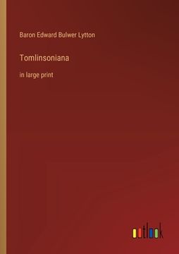 portada Tomlinsoniana: in large print (en Inglés)