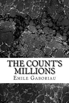 portada The Count?s Millions: (Emile Gaboriau Classics Collection)