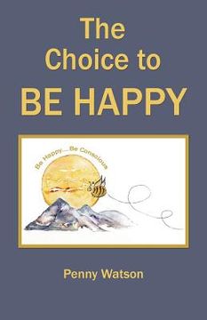 portada The Choice to Be Happy (en Inglés)