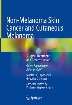 portada Non-Melanoma Skin Cancer and Cutaneous Melanoma: Surgical Treatment and Reconstruction (en Inglés)