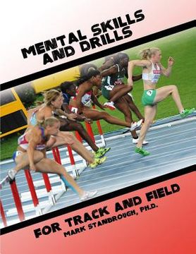 portada Mental Skills and Drills for Track and Field (en Inglés)