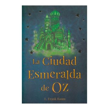 portada La Ciudad Esmeralda de Oz. Lyman Frank Baum