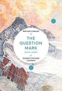 portada The Question Mark (British Library Science Fiction Classics) (en Inglés)