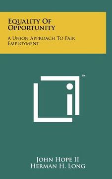 portada equality of opportunity: a union approach to fair employment