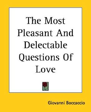 portada the most pleasant and delectable questions of love (in English)