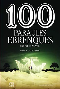 portada 100 Paraules Ebrenques: Agafades al vol (in Catalá)