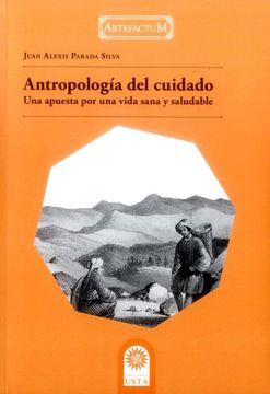 portada Antropología del Cuidado una Apuesta por una Vida Sana y Saludable (in Spanish)