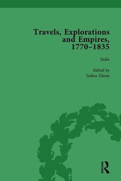 portada Travels, Explorations and Empires, 1770-1835, Part II Vol 6: Travel Writings on North America, the Far East, North and South Poles and the Middle East (in English)