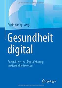 portada Gesundheit Digital: Perspektiven zur Digitalisierung im Gesundheitswesen (in German)