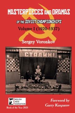 portada Masterpieces and Dramas of the Soviet Championships: Volume i (1920-1937) 