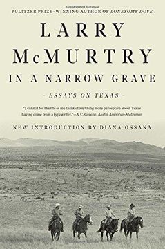 portada In a Narrow Grave: Essays on Texas (en Inglés)
