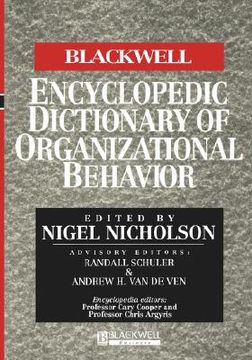 portada the blackwell encyclopedia of management and encyclopedic dictionaries, the blackwell encyclopedic dictionary of organizational behavior (en Inglés)