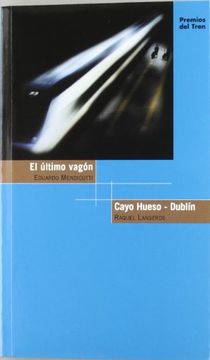 portada El Último Vagon; Cayo Hueso-Dublin: Y Otros