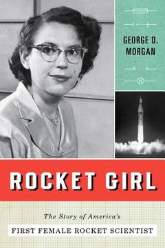 portada rocket girl: the story of america's first female rocket scientist (en Inglés)