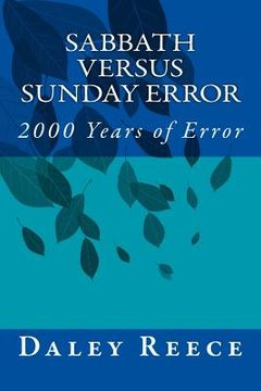 portada Sabbath versus Sunday Error: 2000 Years of Error (en Inglés)