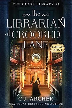 portada The Librarian of Crooked Lane: Large Print (The Glass Library) (en Inglés)